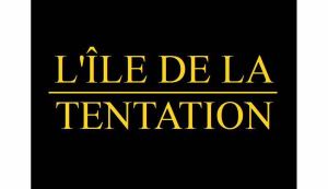 Contacter la Production de L'Île de la Tentation
